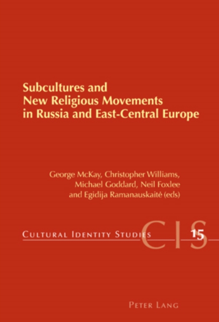 Subcultures and New Religious Movements in Russia and East-Central Europe, PDF eBook