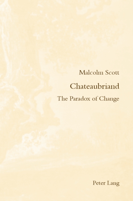 Chateaubriand : The Paradox of Change, PDF eBook