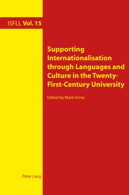 Supporting Internationalisation through Languages and Culture in the Twenty-First-Century University, EPUB eBook