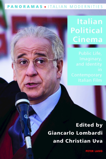 Italian Political Cinema : Public Life, Imaginary, and Identity in Contemporary Italian Film, EPUB eBook