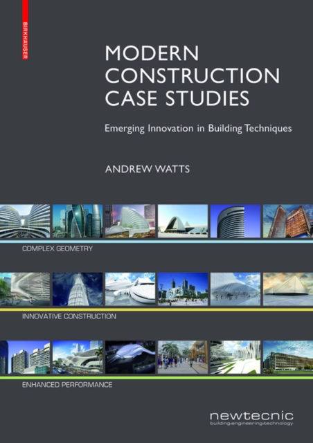 Modern Construction Case Studies : Emerging Innovation in Building Techniques, PDF eBook