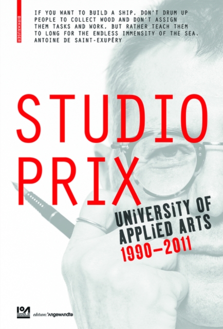 Studio Prix : University of Applied Arts Vienna 1990-2011, PDF eBook