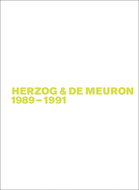 Herzog & de Meuron 1989-1991, Paperback / softback Book