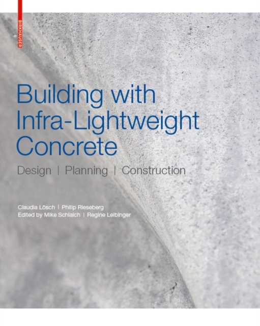 Building with Infra-lightweight Concrete : Design, Planning, Construction, PDF eBook