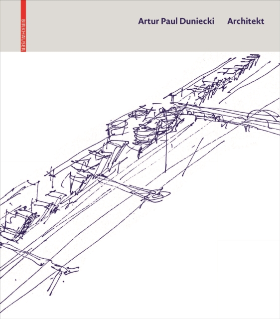 Artur Paul Duniecki Architekt, Hardback Book