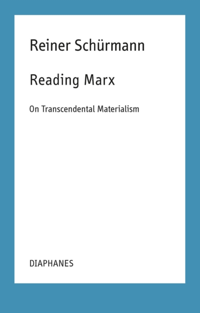 Reading Marx : On Transcendental Materialism, PDF eBook