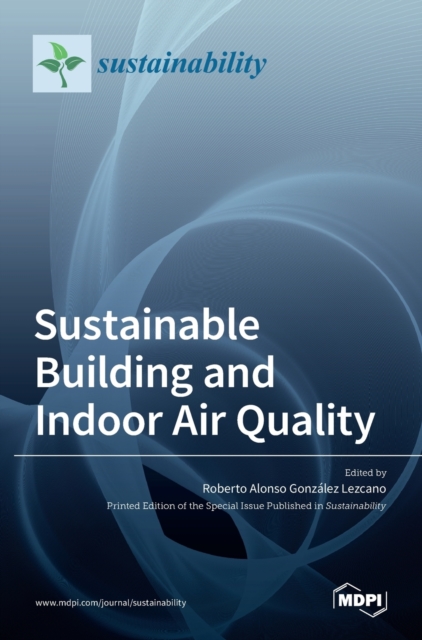 Sustainable Building and Indoor Air Quality, Hardback Book