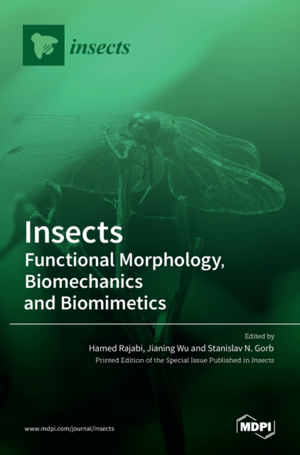 Insects : Functional Morphology, Biomechanics and Biomimetics, Hardback Book