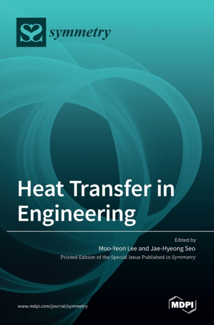 Heat Transfer in Engineering, Hardback Book