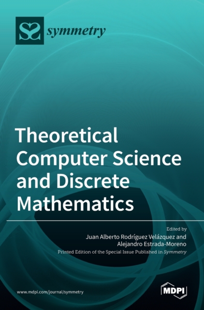Theoretical Computer Science and Discrete Mathematics, Hardback Book