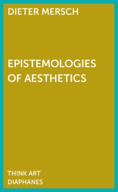 Epistemology of Aesthetics, Paperback / softback Book