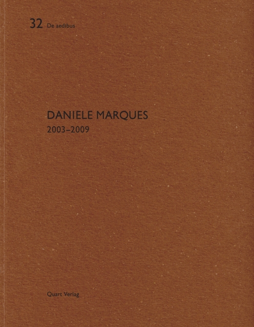 Daniele Marques : De Aedibus 32, Paperback / softback Book