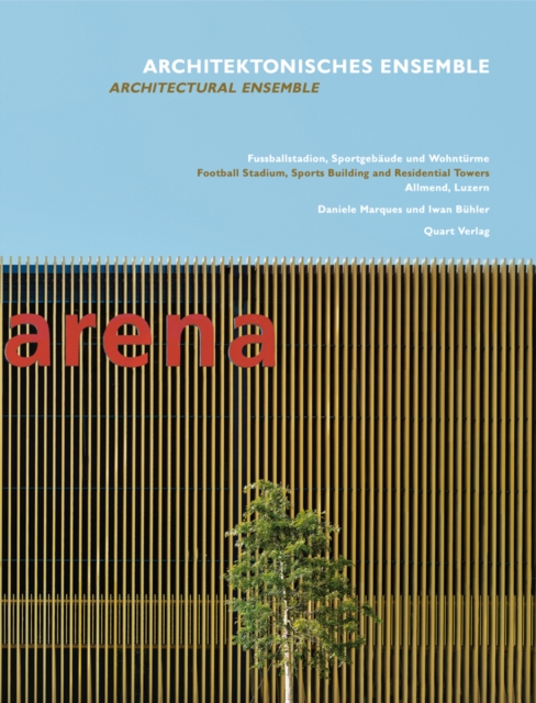 Architectural Ensemble : Daniele Marques and Iwan Buhler, Paperback / softback Book