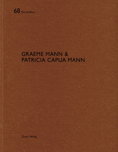 Graeme Mann & Patricia Capua Mann : De aedibus, Paperback / softback Book