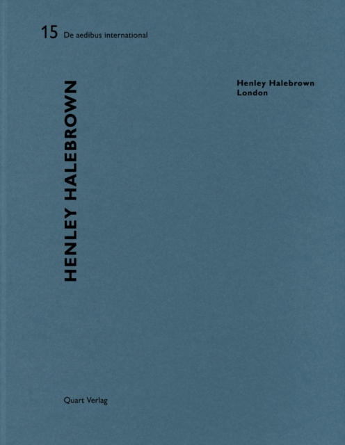 Henley Halebrown : De aedibus international 15, Paperback / softback Book