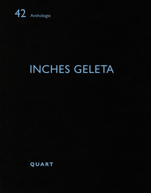 Inches Geleta : Anthologie 42, Paperback / softback Book