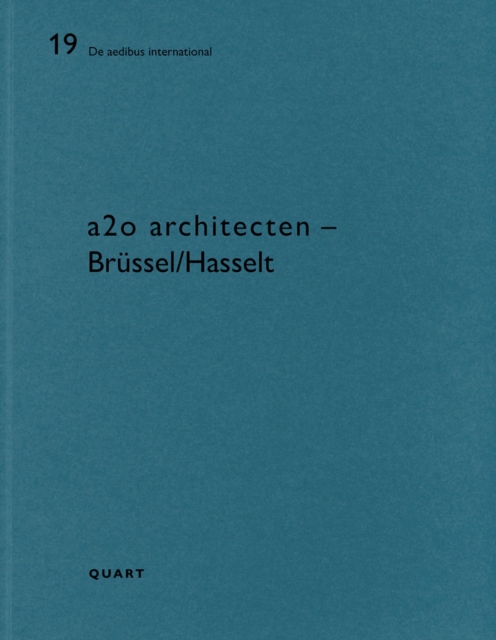 a2o - Brussel/Hasselt : De aedibus international 19, Paperback / softback Book