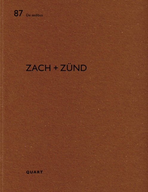 Zach + Zund : De aedibus 87, Paperback / softback Book