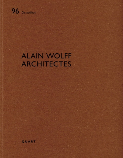 Alain Wolff Architectes : De aedibus 96, Paperback / softback Book