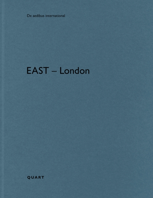 East - London : De aedibus international, Paperback / softback Book