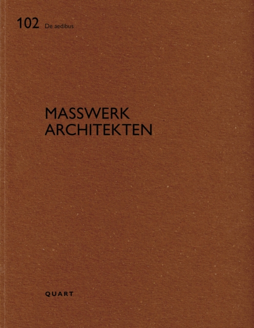 Masswerk Architekten : De aedibus 102, Paperback / softback Book