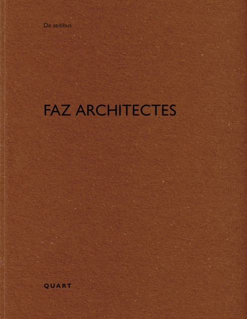 FAZ architectes : De aedibus, Paperback / softback Book
