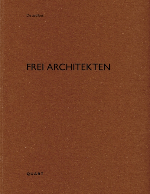 Frei Architekten : De aedibus, Paperback / softback Book