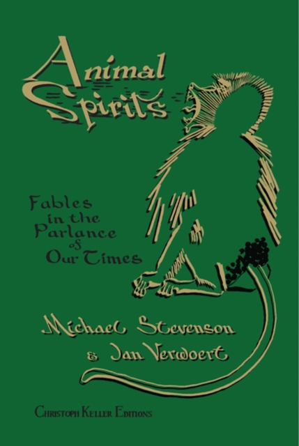 Michael Stevenson & Jan Verwoert : Animal Spirits, Hardback Book