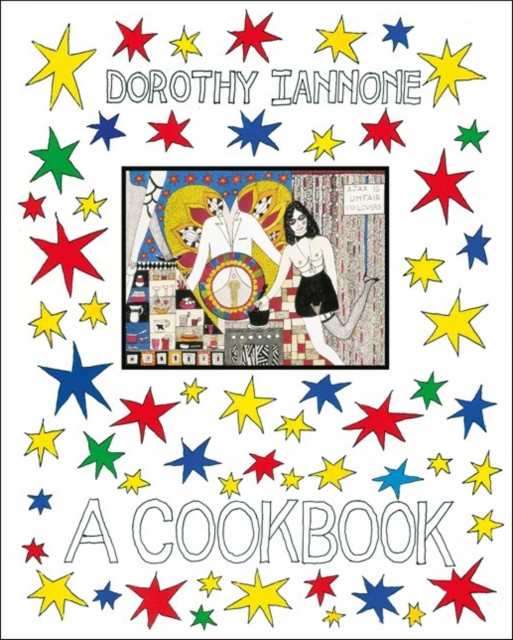 Dorothy Iannone : Cookbook, Paperback / softback Book