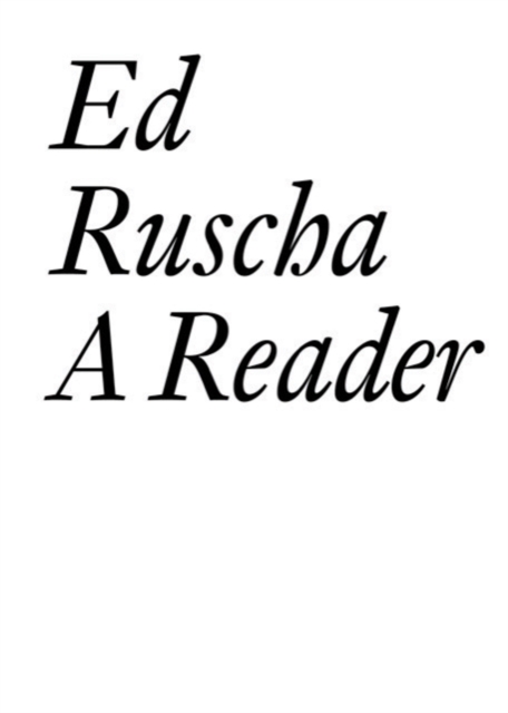 Ed Ruscha : A Reader, Paperback / softback Book