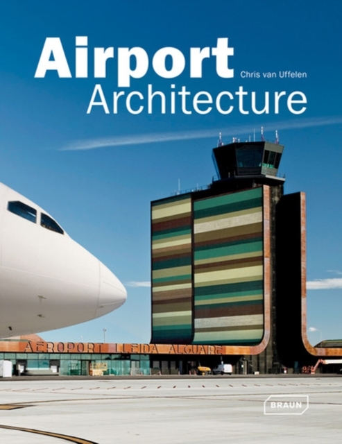 Airport Architecture, Hardback Book