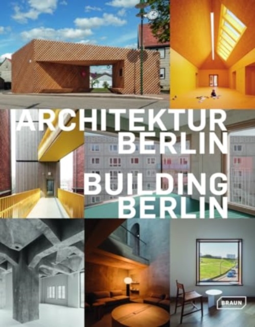 Building Berlin, Vol. 13 : The latest architecture in and out of the capital, Paperback / softback Book