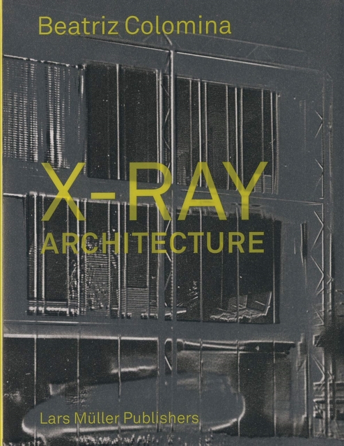 X-Ray Architecture, Hardback Book