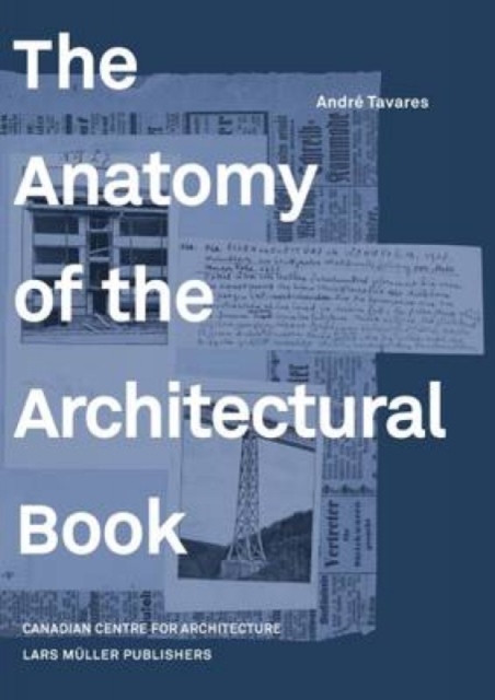 Anatomy of the Architectural Book, Hardback Book