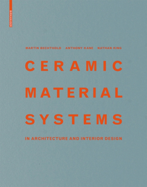 Ceramic Material Systems : in Architecture and Interior Design, PDF eBook
