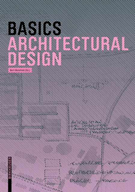Basics Architectural Design, Paperback / softback Book