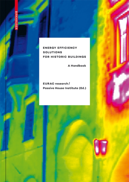 Energy Efficiency Solutions for Historic Buildings : A Handbook, PDF eBook