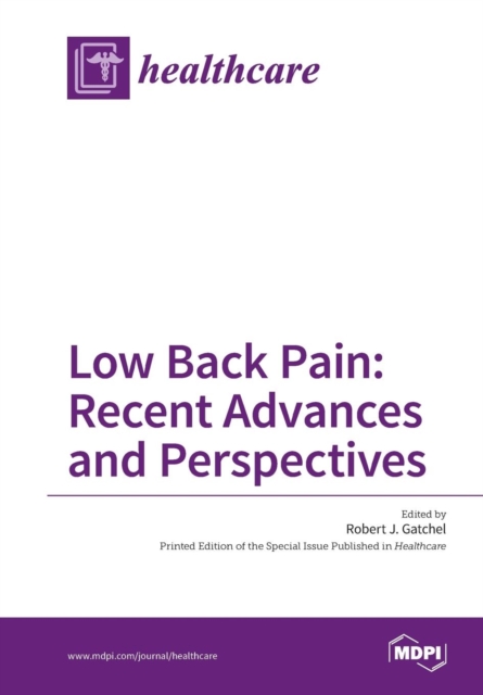 Low Back Pain : Recent Advances and Perspectives, Paperback / softback Book