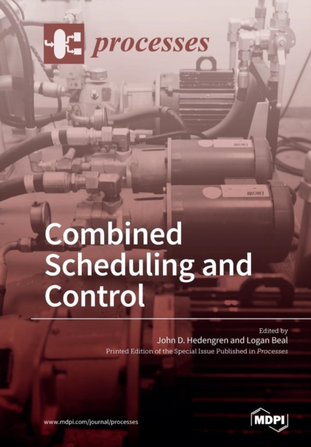 Combined Scheduling and Control, Paperback / softback Book