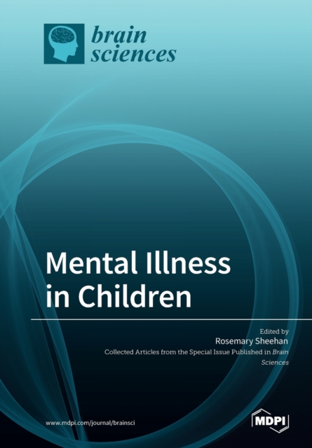 Mental Illness in Children, Paperback / softback Book