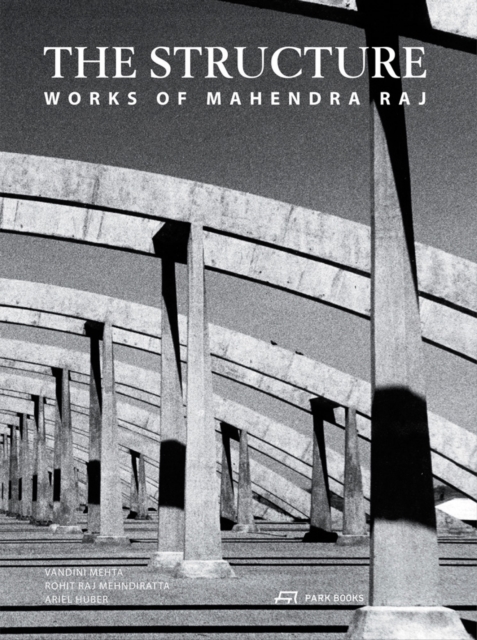 The Structure - Works of Mahendra Raj, Hardback Book