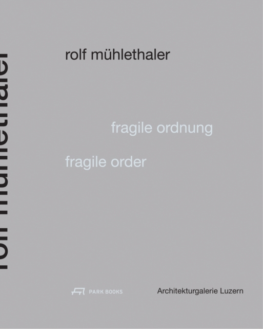 Fragile Order - Rolf Muhlethaler, Paperback / softback Book