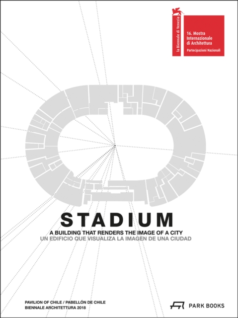 Stadium : A Building That Renders the Image of a City, Hardback Book