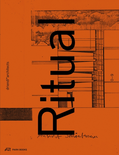 Ritual / Original : driendl*architects, Paperback / softback Book