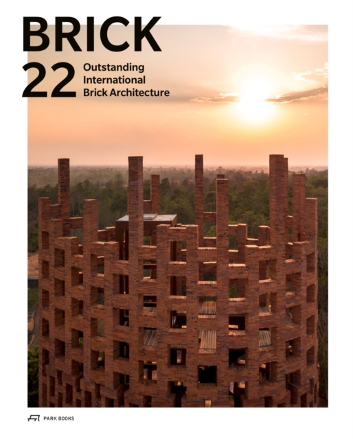 Brick 22 : Outstanding International Brick Architecture, Hardback Book