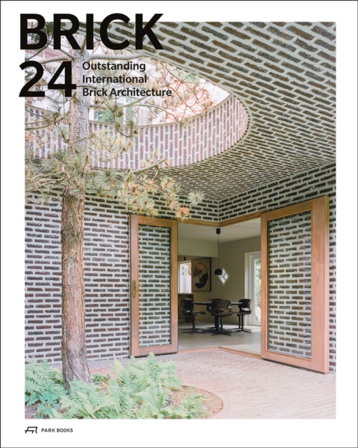 Brick 24 : Outstanding International Brick Architecture, Hardback Book
