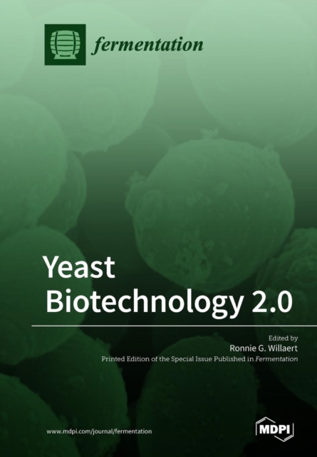 Yeast Biotechnology 2.0, Paperback / softback Book