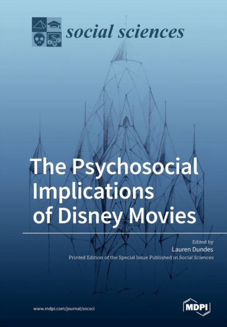 The Psychosocial Implications of Disney Movies, Paperback / softback Book