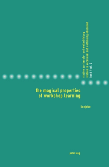 The Magical Properties of Workshop Learning, Paperback / softback Book