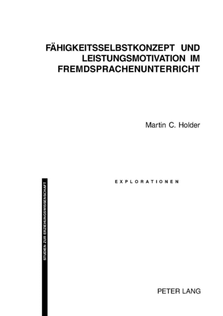 Faehigkeitsselbstkonzept Und Leistungsmotivation Im Fremdsprachenunterricht, Paperback / softback Book